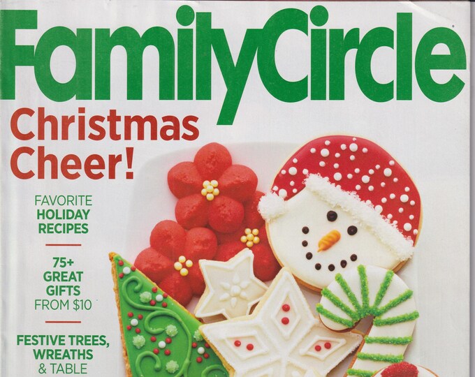 Family Circle December 2015 Christmas Cheer! Favorite Holiday Recipes  (Magazine: Home & Gardening)