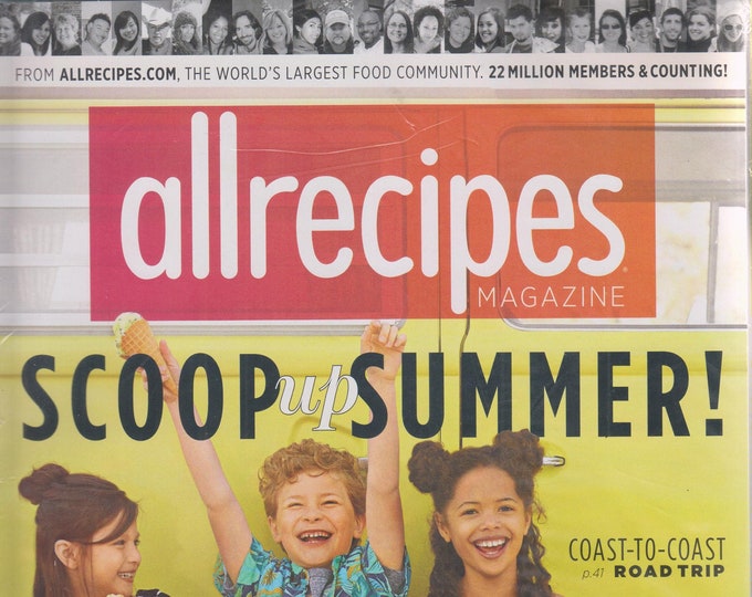 Allrecipes June/July 2019 Scoop Up Summer! Coast-To-Coast Road Trip  (Magazine: Cooking, Recipes)