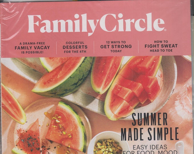 Family Circle July 2019 Summer Made Simple (Magazine: Home & Gardening) 2019