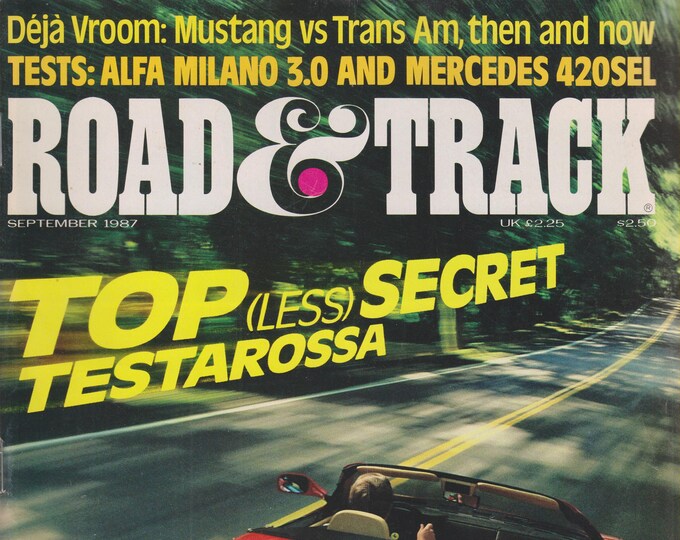 Road & Track September 1987 Top (less) Secret Testarossa (Magazine: Cars, Automotive)