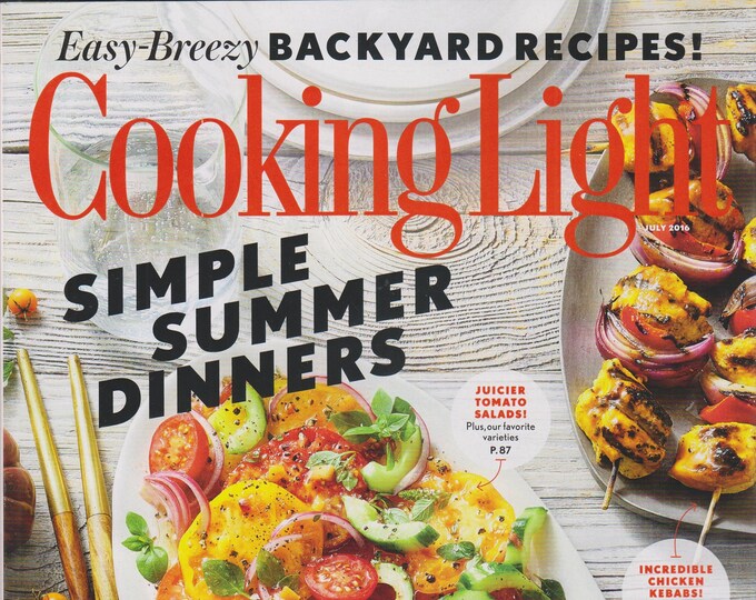 Cooking Light July 2016 Simple Summer Dinners (Magazine: Cooking, Healthy Recipes)