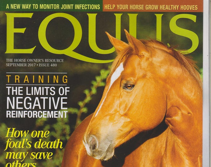 Equus September 2017 Training The Limits of Negative Reinforcement (Magazine: Equus)
