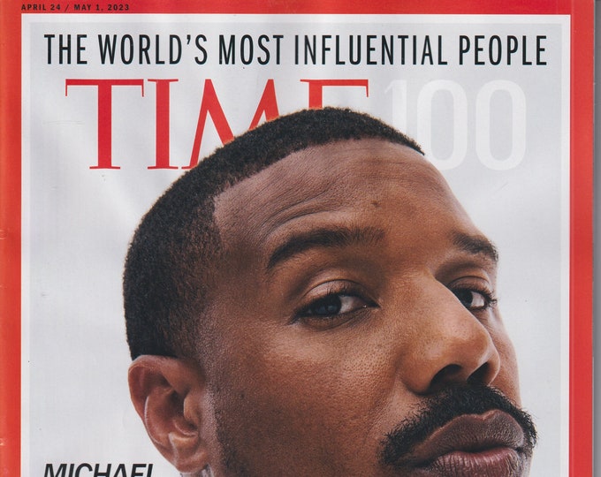 Time April 24 May 1, 2023 Michael B Jordan,  The World's 100 Most Influential People, Trump's Trials (Magazine: News, Current Events)