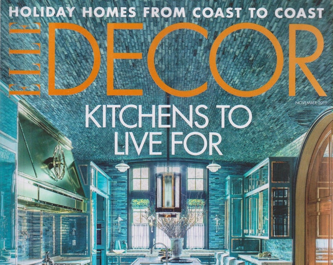 Elle Decor November 2019 Kitchens to Live For  (Magazine: Home Decor)