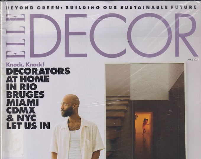 Elle Decor April 2021 Decorators at Home in Rio Bruges Miami CDMX & NYC Let Us In(Magazine: Home Decor)