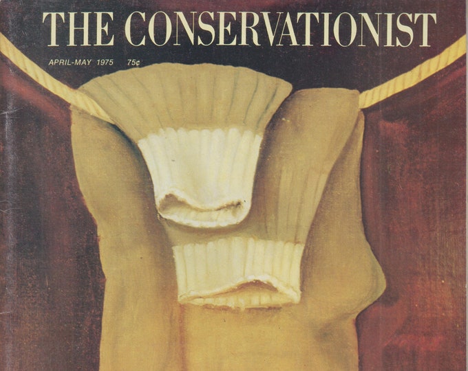 The Conservationist April May 1975  A Syracuse Soldier's Socks, Finger Lake Region, Wild Flowers (Magazine: Conservation, Nature,  New York)