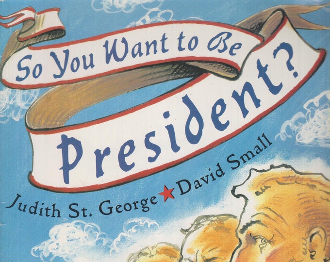 So You Want to be President?  (Vintage Scholastic Paperback: Children's, Picture Book)