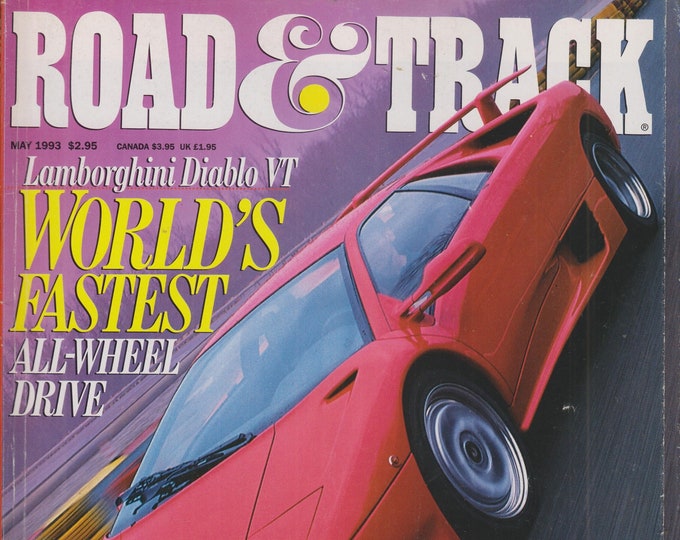 Road & Track May 1993 Lamborghini Diablo VT World's Fastest All Wheel Drive  (Magazine: Cars, Fast Cars)