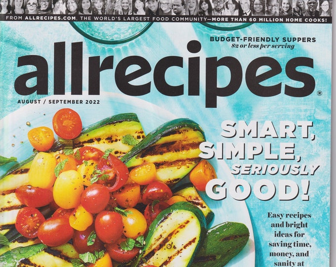 Allrecipes August September 2022 Smart , Simple Seriously Good! (Magazine: Cooking, Recipes)