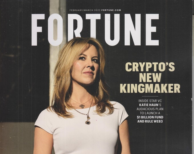Fortune February March 2022 Katie Haun - Crypto's New Kingmaker (Magazine: Finance, Business)