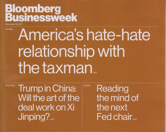 Bloomberg Businessweek November 13, 2017 America's Hate-Hate Relationship with The Taxman