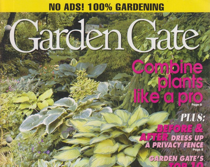 Garden Gate Combine Plants Like A Pro!  2013 (Magazine: Gardening)