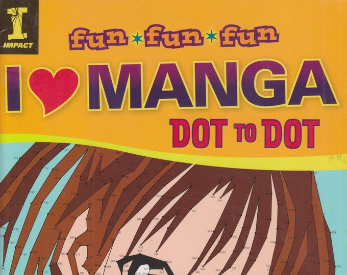 I Heart Manga Dot to Dot (Fun Fun Fun) (Softcover, Manga, Activity Book)  2012