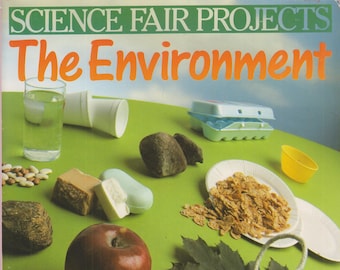 Vintage Science Fair Projects Book: Environment, 1996 Trade Paperback