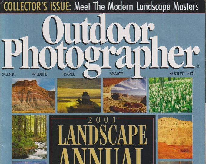 Outdoor Photographer August 2001 2001 Landscape Annual - Learn From the Very Best  (Magazine: Photography) Collector's Issue