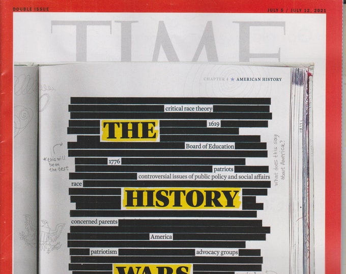 Time July 5-12, 2021 The History Wars  (Magazine: Current Events, News)