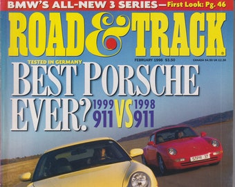 Road & Track February 1998 Best Porsche Ever? 1999 911 vs 1998 911 (Magazine: Cars, Fast Cars)