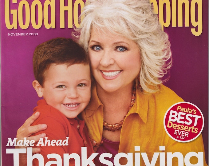 Good Housekeeping November 2009 Paula Deen Make Ahead Thanksgiving - 12 Yummy Classics, Updated (Magazine: Home & Garden)