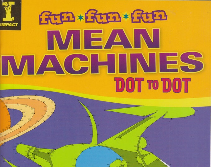 Mean Machines  Dot to Dot (Fun Fun Fun) (Softcover:  Activity Book) 2013