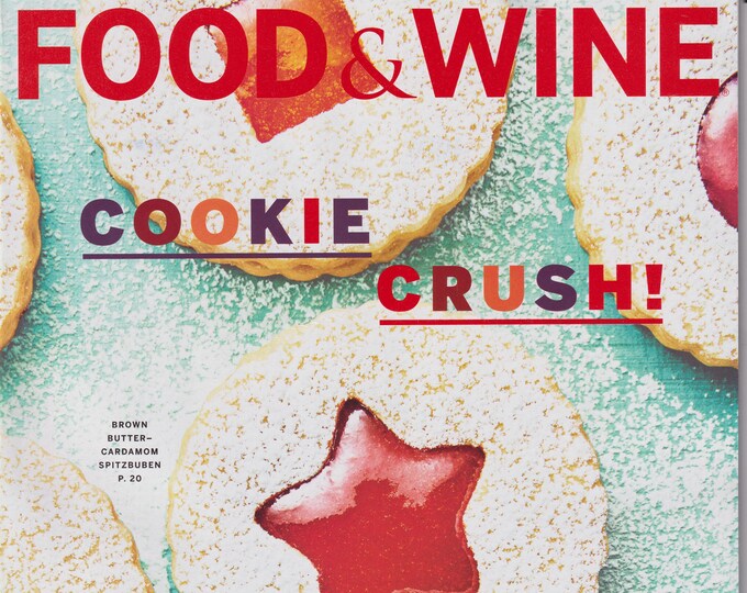 Food & Wine December 2020 Cookie Crush! (Magazine:  Wine, Cooking, Recipes)