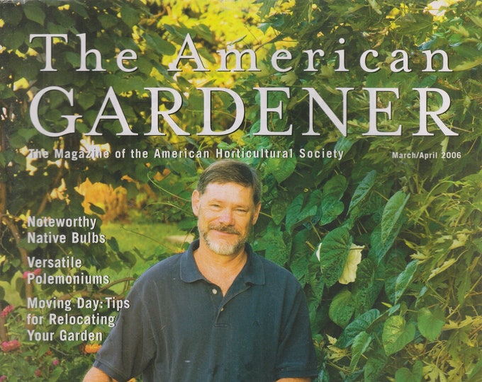 The American Gardener March April  2006 Create A Kitchen Garden (Magazine: Gardening)