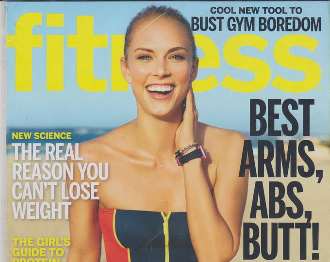 Fitness March 2015 Best Arms, Abs, Butt! Slim and Sculpt in 15 Minutes Flat (Magazine: Fitness, Health, Lifestyle)
