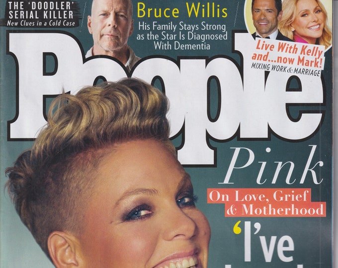 People March 6, 2023 Pink, Bruce Willis, Kelly Ripa & Mark Consuelos (Magazine: Celebrity, Gossip)
