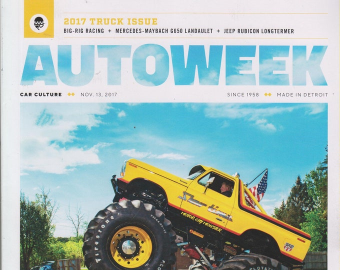 Autoweek November 13, 2017 Truck Issue (Magazine: Automobiles. Cars, Auto Racing, Auto Shows)
