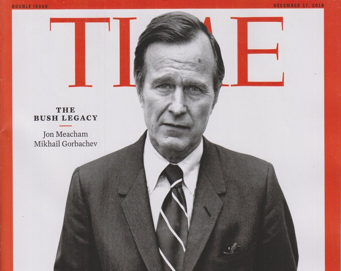 Time December 17, 2018 George H W Bush - The Bush Legacy (Magazine News, Current Events)