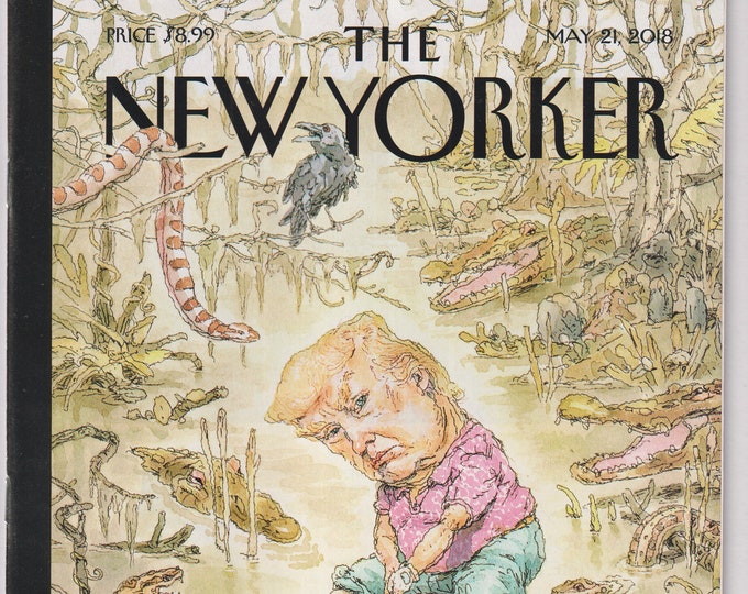 The New Yorker May 21, 2018 Trump The Swamp Cover, Trump's Government Purge, Video Game Craze  (Magazine: General Interest)