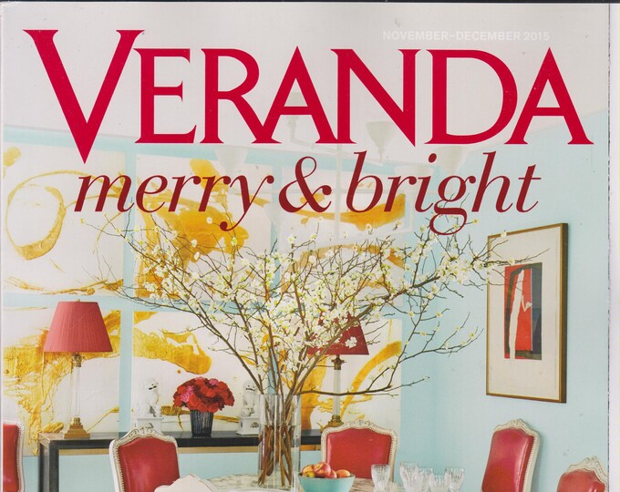 Veranda November December 2015 Merry & Bright  (Magazine: Home Decor)