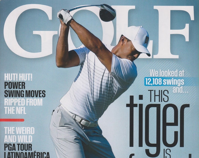 Golf Magazine September 2018 Tiger Woods Is For Real (Magazine: Golf)
