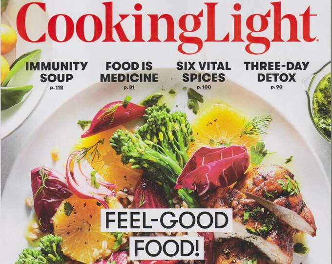 Cooking Light January/February 2018 Feel Good Food!  Start Your Year Off Right! (Magazine: Cooking, Healthy Recipes)