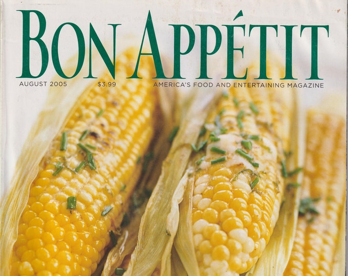 Bon Appetit August 2005 Best Of Summer, Summer Pastas, Fried Chicken, Fruit Desserts   (Magazine: Cooking, Recipes)