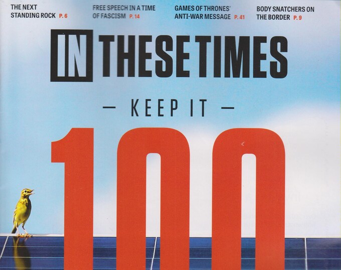 In These Times September 2017 Keep It 100 - Renewable Energy,  Free Speech, Chicago (Magazine: Politics, Commentary)