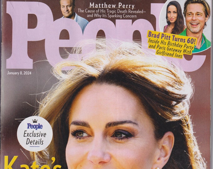 People January 8, 2024 Princess Kate, Matthew Perry, Brad Pitt (Magazine: Celebrity)