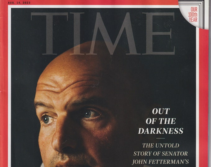 Time August 14, 2023 Senator John Fetterman's Battle with Depression (Magazine:  News,  Current Events)