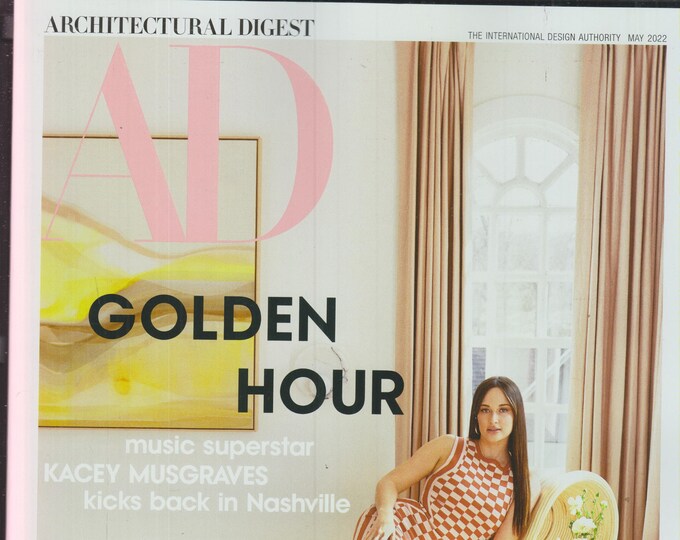 Architectural Digest May 2022 Kacey Musgraves  Kicks Back in Nashville  (Magazine: Home Decor)