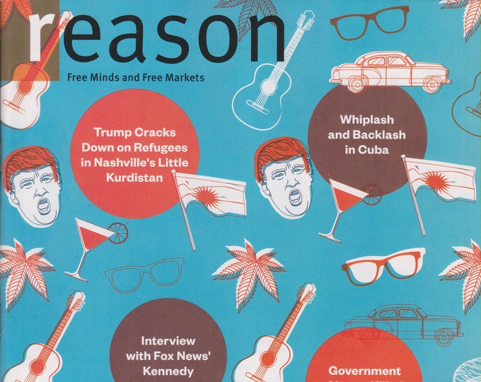 Reason October 2017  Cuba, Trump, Nashville, Fox News (Magazine: Politics, Current Events, Commentary)