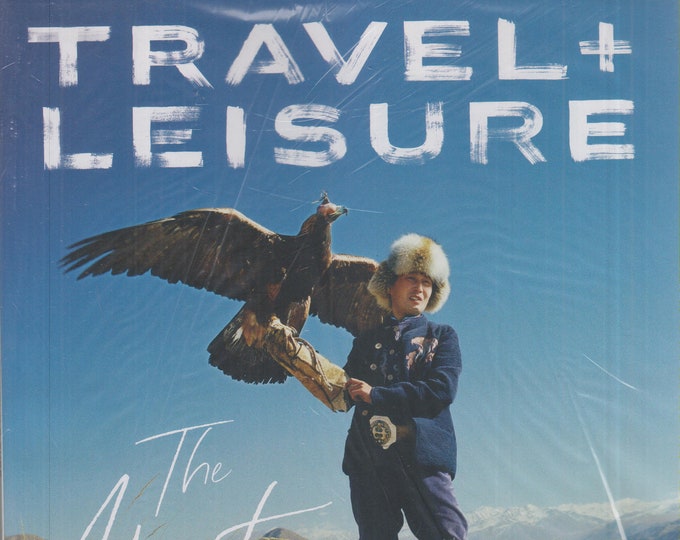 Travel + Leisure July 2020 The Adventure Issue  (Magazine: Travel)