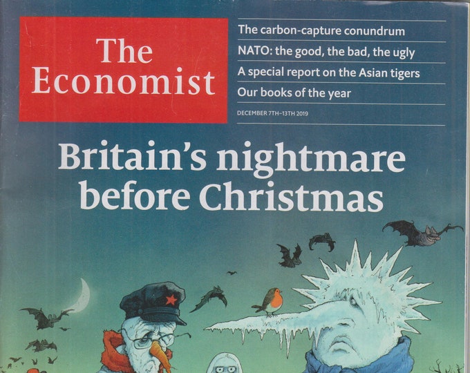 The Economist December 7-13, 2019 Britain's Nightmare Before Christmas   (Magazine: Finance, Economy)