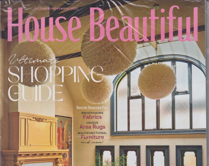 House Beautiful October November 2022 Ultimate  Shopping Issue, Fabrics, Area Rugs, Furniture  (Magazine:  Home Decor)