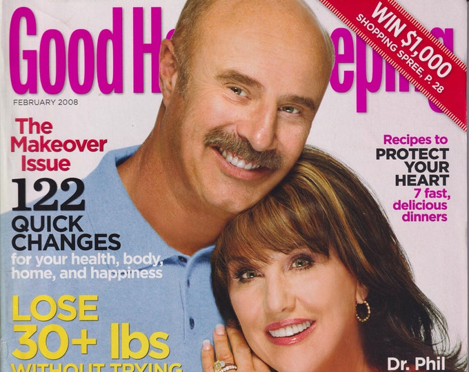 Good Housekeeping February 2008 Dr. Phil and Robin Share 5 Secrets of a Happy Couple  (Magazine: Home & Garden)