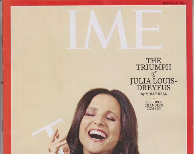 Time March 11, 2019 The Triumph of Julia Louis-Dreyfus  (Magazine: Current Events, Nonfiction)