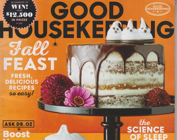 Good Housekeeping October 2017 Fall Feast - Fresh, Delicious Recipes So Easy! (Magazine: Home & Garden)