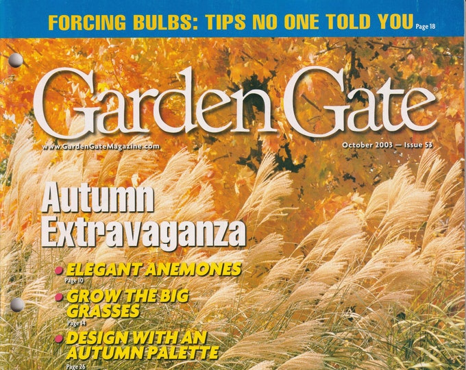 Garden Gate October 2003 Autumn Extravaganza   (Magazine: Gardening)