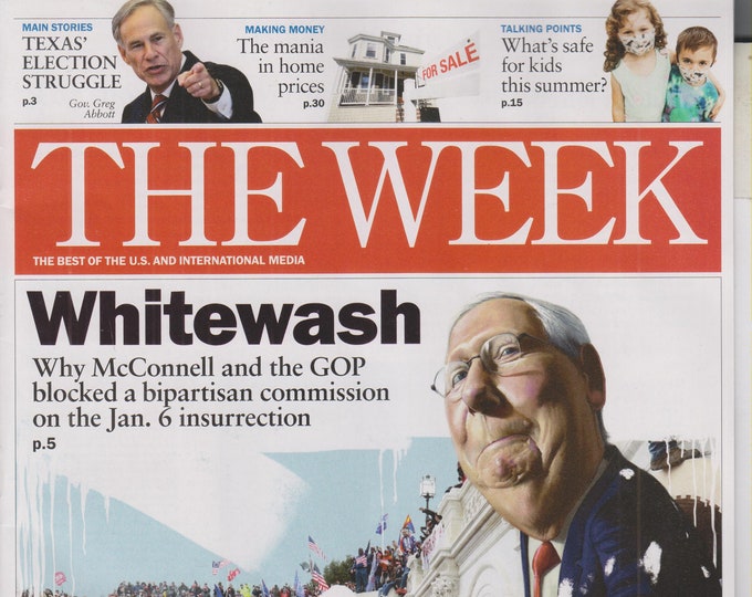 The Week June 11, 2021 Whitewash - McConnell; Texas' Election Struggle; Home Prices (Magazine: Current Events, News)