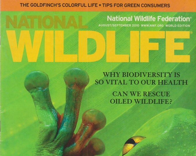 National Wildlife August September 2010 Why Biodiversity is so Vital To Our Health  (Magazine: Wildlife, Nature)