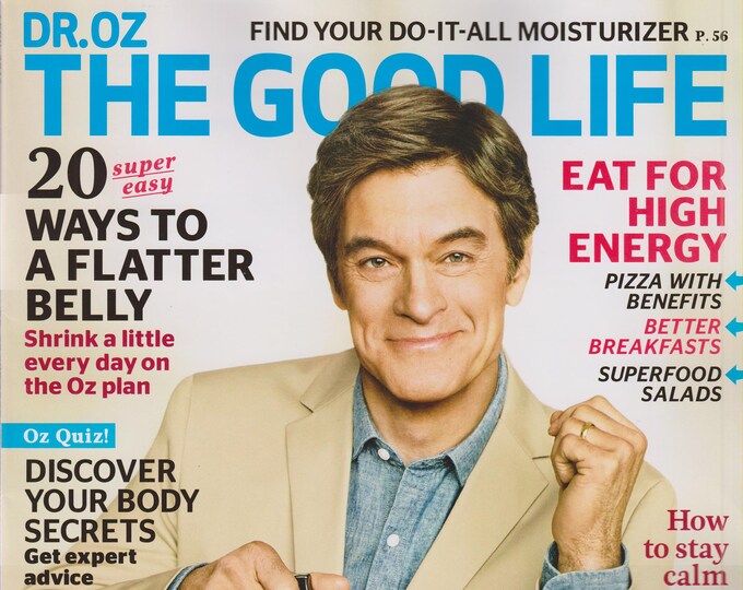 Dr. Oz The Good Life April 2016 Eat for High Energy, Perk Up!, Discover Your Body Secrets (Magazine: Health, Lifestyle, Well-Being)