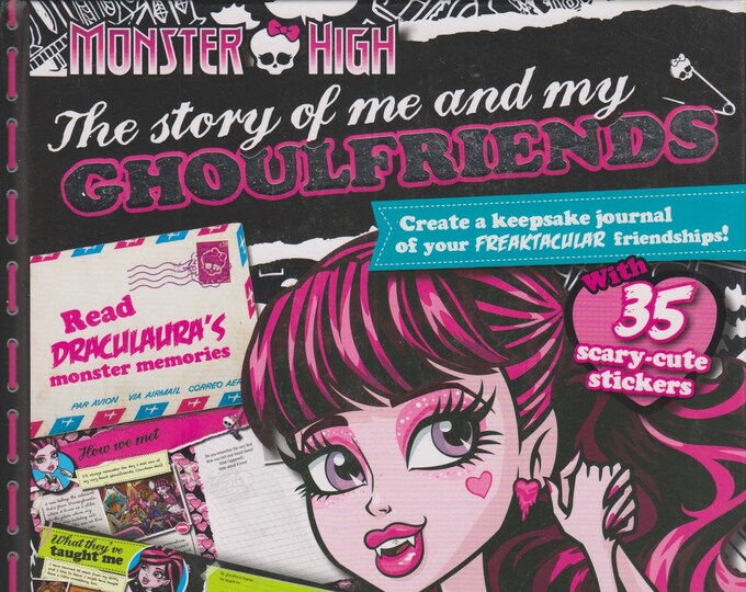 Monster High The Story Of Me And My Ghoul-Friends  (Hardcover:  Journal, Cartoon Characters) 2014